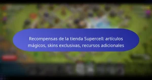 Read more about the article Recompensas de la tienda Supercell: artículos mágicos, skins exclusivas, recursos adicionales